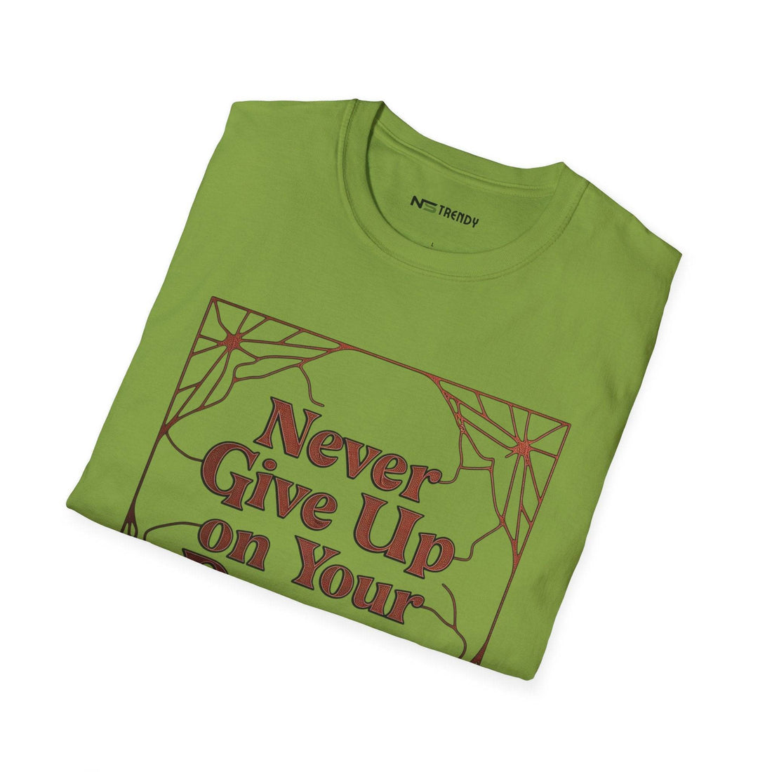 Never Give Up on Your Dreams