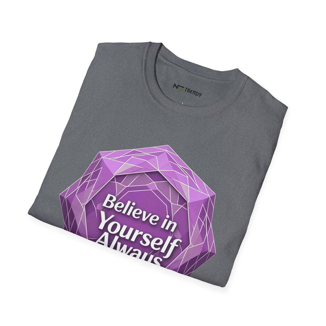 Believe in Yourself Tee - NS - Trendy